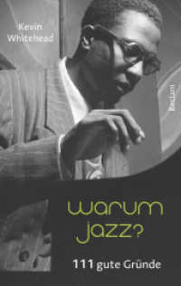 Warum Jazz? : 111 gute Gründe (Reclam Taschenbuch .20269) （2019. 207 S. 190 mm）