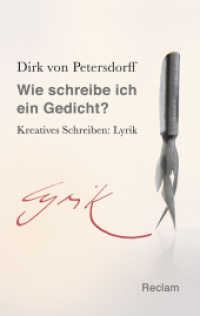 Wie schreibe ich ein Gedicht? : Kreatives Schreiben: Lyrik (Reclam Taschenbuch 20479) （2017. 168 S. 190 mm）