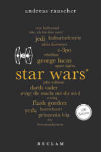 Star Wars. 100 Seiten (Reclam 100 Seiten 20553) （2019. 100 S. 11 Abb. 17 cm）