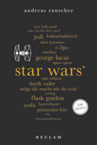 Star Wars. 100 Seiten (Reclam 100 Seiten 60) （2019. 100 S. 11 Abb. 170 mm）