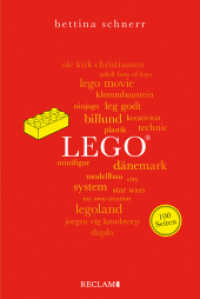 LEGO®. 100 Seiten (Reclam 100 Seiten 82) （2021. 100 S. 7 Farbfotos, 1 Schaubilder. 170 mm）
