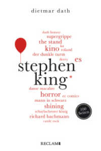 Stephen King. 100 Seiten (Reclam 100 Seiten 90) （Originalausgabe. 2022. 100 S. 8 Abb., 1 Schaubilder. 170 mm）