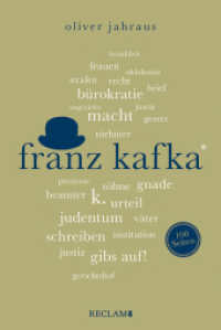 Franz Kafka | Wissenswertes über Leben und Werk des großen Literaten | Reclam 100 Seiten (Reclam 100 Seiten 105) （Originalausgabe. 2023. 100 S. 7 Abb. 170 mm）