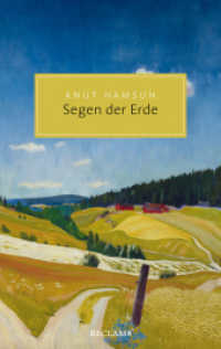Segen der Erde : Roman (Reclam Taschenbuch 20723) （2023. 430 S. 190 mm）