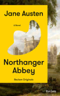 Northanger Abbey : [Reclam Originals] - Austen: Northanger Abbey - Paperback Edition (English Edition, Classics) (Reclam Taschenbuch 20765) （2025. 288 S. 190 mm）