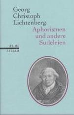 リヒテンベルクのアフォリズム・その他の著作選集<br>Aphorismen und andere Sudeleien : Hrsg. v. Ulrich Joost (Reihe Reclam) （2003. 236 S. m. Abb. 15,5 cm）