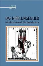 ニーベルンゲンの歌（中高／現代ドイツ語対訳）<br>Das Nibelungenlied : Mittelhochdeutsch/Neuhochdeutsch (Reihe Reclam) （2003. 1045 S. 16 cm）