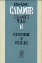 Gesammelte Werke : Band 10: Hermeneutik im Ruckblick -- Hardback (German Language Edition)