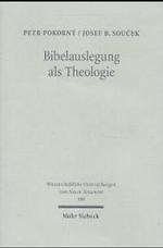 Bibelauslegung als Theologie (Wissenschaftliche Untersuchungen zum Neuen Testament) -- Hardback (German Language Edition)