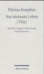 Aus meinen Leben (Vita) : Kritische Ausgabe, Übersetzung und Kommentar. Griech.-dtsch. （2001. 218 S. 23 cm）