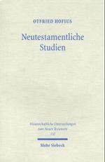 Neutestamentliche Studien (Wissenschaftliche Untersuchungen zum Neuen Testament) -- Paperback / softback (German Language Edition)