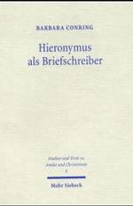 Hieronymus als Briefschreiber : Ein Beitrag zur spätantiken Epistolographie (Studien zu Antike und Christentum Bd.8) （2001. X, 273 S. 23,5 cm）