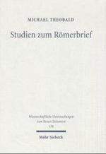 Studien zum Roemerbrief (Wissenschaftliche Untersuchungen zum Neuen Testament) -- Hardback (German Language Edition)