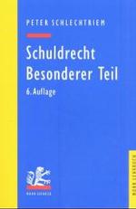 Schuldrecht, Besonderer Teil （6., neubearb. Aufl. 2003. XXXIII, 461 S. 23,5 cm）