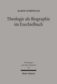Theologie als Biographie im Ezechielbuch : Ein Beitrag zur Konzeption alttestamentlicher Prophetie (Forschungen zum Alten Testament / FAT 36) （2002. IX, 392 S. 243 mm）