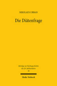 Die Diätenfrage : Zum Abgeordnetenbild in Staatsrechtslehre und Politik 1900-1933 (Beiträge zur Rechtsgeschichte des 20. Jahrhunderts BtrRG 38) （2003. XI, 222 S. 234 mm）