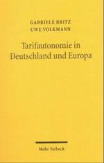 Tarifautonomie in Deutschland und Europa : Grundlagen, Probleme, Perspektiven -- Paperback / softback (German Language Edition)