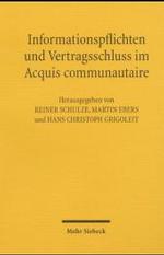 Informationspflichten und Vertragsschlu : Information Requirements and Formation of Contact in the Acquis Communautaire -- Paperback / softback (Germa