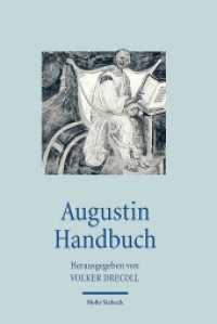Augustin Handbuch (Handbücher Theologie - HdTh) （2007. XIX, 799 S. 240 mm）