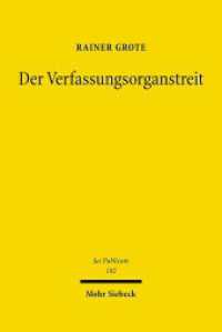 Der Verfassungsorganstreit : Entwicklung, Grundlagen, Erscheinungsformen. Habilitationsschrift (Jus Publicum 192) （2010. XXI, 469 S. 239 mm）