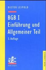 BGB I, Einführung und Allgemeiner Teil : Ein Lehrbuch mit Fällen und Kontrollfragen (Mohr Lehrbuch) （3., neubearb. Aufl. 2004. XVIII, 430 S. 23,5 cm）