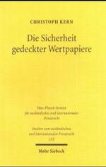 Die Sicherheit gedeckter Wertpapiere : Diss. (Studien zum ausländischen und internationalen Privatrecht / StudIPR 135) （2004. XL, 562 S. 23,5 cm）