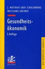 Gesundheitsökonomik (Neue ökonomische Grundrisse) （2., neubearb. Aufl. 2007. X, 276 S. 23,5 cm）