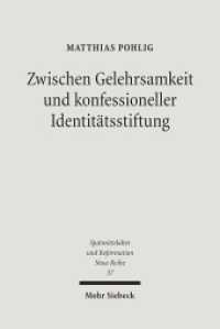 Zwischen Gelehrsamkeit und konfessioneller Identitätsstiftung (Spätmittelalter, Humanismus, Reformation / Studies in the Late Middle Ages, Humanism and the Reformatio) （2007. XIII, 589 S. 238 mm）