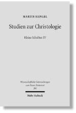 Studien zur Christologie : Kleine Schriften IV (Wissenschaftliche Untersuchungen zum Neuen Testament) -- Hardback (German Language Edition)