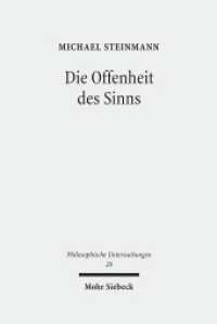 Die Offenheit des Sinns : Untersuchungen zu Sprache und Logik bei Martin Heidegger. Habilitationsschrift (Philosophische Untersuchungen 20) （2008. XI, 415 S. 240 mm）