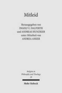 Mitleid : Konkretionen eines strittigen Konzepts. Beitr. in englischer u. deutscher Sprache (Religion in Philosophy and Theology / RPT 28) （2007. XXV, 376 S. 232 mm）