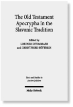 Old Testament Apocrypha in the Slavonic Tradition : Continuity and Diversity (Texts and Studies in Ancient Judaism) -- Hardback