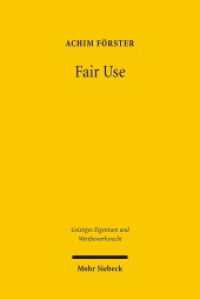 Fair Use : Ein Systemvergleich der Schrankengeneralklausel des US-amerikanischen Copyright Act mit dem Schrankenkatalog des deutschen Urheberrechtsgesetzes. Dissertationsschrift (Geistiges Eigentum und Wettbewerbsrecht GEuWR 18) （2008. XXI, 263 S. 232 mm）