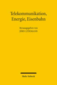 Telekommunikation, Energie, Eisenbahn : Welche Regulierung brauchen die Netzwirtschaften? （2008. VII, 183 S. m. 3 Abb. 233 mm）