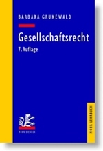ドイツ会社法テキスト（第７版）<br>Gesellschaftsrecht (Mohr Lehrbuch) （7. Aufl.）