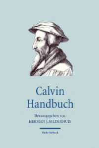 Calvin Handbuch (Handbücher Theologie - HdTh) （2009. XI, 569 S. 240 mm）