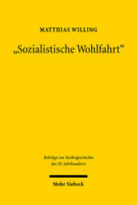 "Sozialistische Wohlfahrt" : Die staatliche Sozialfürsorge in der Sowjetischen Besatzungszone und der DDR (1945-1990) (Beiträge zur Rechtsgeschichte des 20. Jahrhunderts / BtrRG 59) （2008. XI, 433 S. 232 mm）