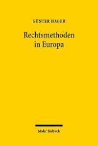 Rechtsmethoden in Europa （2009. XVII, 367 S. 241 mm）