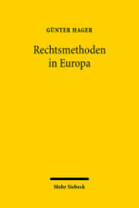 Rechtsmethoden in Europa （2009. XVII, 367 S. 241 mm）