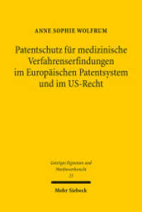 Patentschutz für medizinische Verfahrenserfindungen im Europäischen Patentsystem und im US-Recht : Eine patentrechtliche und ordnungspolitische Analyse. Dissertationsschrift (Geistiges Eigentum und Wettbewerbsrecht GEuWR 23) （2009. XVIII, 311 S. 231 mm）