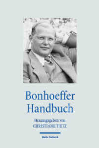Bonhoeffer Handbuch (Handbücher Theologie) （2021. XII, 538 S. 243 mm）