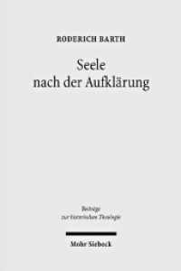 Seele nach der Aufklärung : Studien zu Herder und Harnack (Beiträge zur historischen Theologie / BHTh) （460 S.）