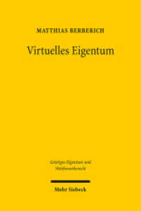 Virtuelles Eigentum : Dissertationsschrift (Geistiges Eigentum und Wettbewerbsrecht GEuWR 36) （2010. XXVII, 495 S. 231 mm）