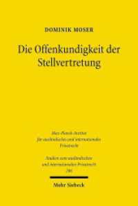 Die Offenkundigkeit der Stellvertretung : Eine Untersuchung zum deutschen und englischen Recht sowie zu den internationalen Regelungsmodellen. Dissertationsschrift (Studien zum ausländischen und internationalen Privatrecht / StudIPR 246) （2010. XXXII, 518 S. 232 mm）