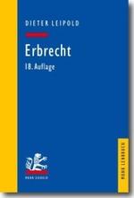 ドイツ相続法テキスト（第１８版）<br>Erbrecht : Ein Lehrbuch mit Fällen und Kontrollfragen (Mohr Lehrbuch) （18. Aufl.）
