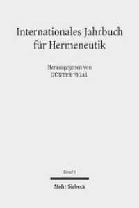International Yearbook for Hermeneutics / Internationales Jahrbuch für Hermeneutik. 9 2010 - Schwerpunkte: Hermeneutik und Phänomenologie/Schöne Kunst (IYH) （2010. VI, 350 S. 232 mm）