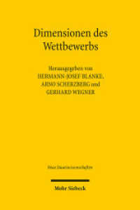 Dimensionen des Wettbewerbs : Europäische Integration zwischen Eigendynamik und politischer Gestaltung (Neue Staatswissenschaften 11) （2010. X, 536 S.）