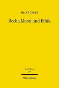 Recht, Moral und Ethik : Grundlagen und Grenzen demokratischer Legitimation für Ethikgremien. Habilitationsschrift (Jus Publicum 198) （2010. XX, 699 S. 239 mm）