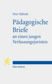 Pädagogische Briefe an einen jungen Verfassungsjuristen （2010. X, 246 S.）