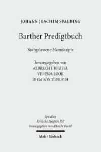 Kritische Ausgabe. 2. Abteilung: Predigten 5 Kritische Ausgabe : 2. Abteilung: Predigten. Band 5: Barther Predigtbuch. Nachgelassene Manuskripte （2010. XXXV, 656 S. 232 mm）